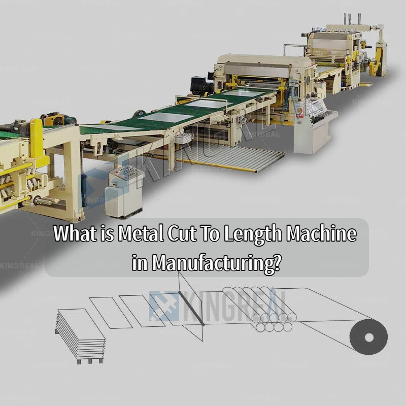 Hvad er Metal Cut To Length Machine i fremstillingen?